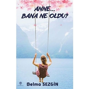 Anne… Bana Ne Oldu? - Kolektif