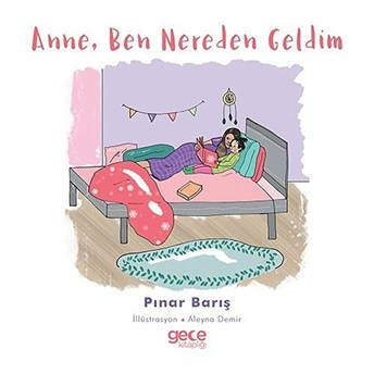 Anne Ben Nereden Geldim