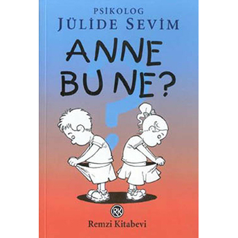 Anne Bu Ne? Jülide Sevim