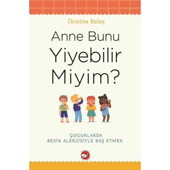 Anne Bunu Yiyebilir Miyim? Christine Bailey