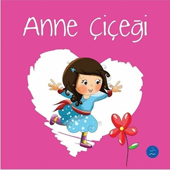 Anne Çiçeği - Sevgi Zinciri Seti 4 - Kolektif