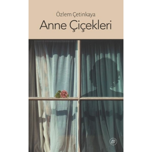 Anne Çiçekleri Özlem Çetinkaya