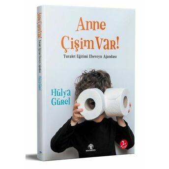 Anne Çişim Var! Hülya Gürel