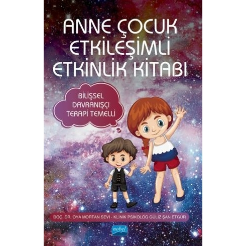 Anne Çocuk Etkileşimli Etkinlik Kitabı Oya Mortan Sevi