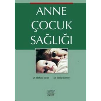 Anne Çocuk Sağlığı Sedat Cömert