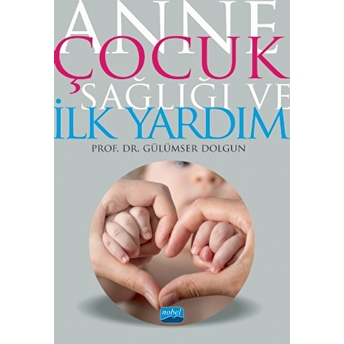 Anne Çocuk Sağlığı Ve Ilk Yardım