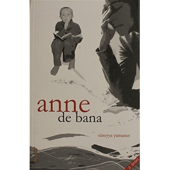 Anne De Bana Süreyya Yamaner