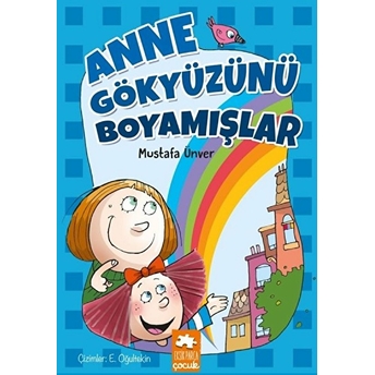 Anne Gökyüzünü Boyamışlar Mustafa Ünver