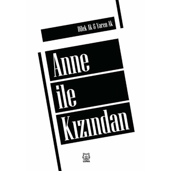 Anne Ile Kızından Dilek Ak, Yaren Ak