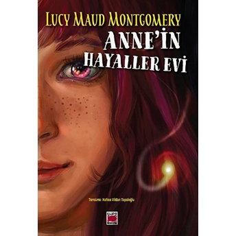 Anne’in Hayaller Evi Lucy Maud Montgomery