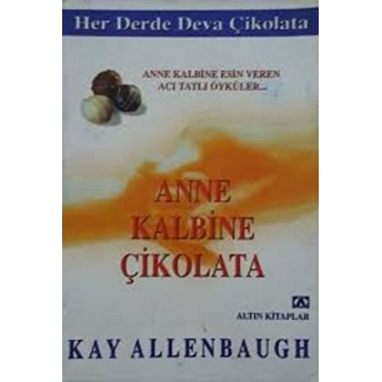 Anne Kalbine Çikolata Kay Allenbaugh