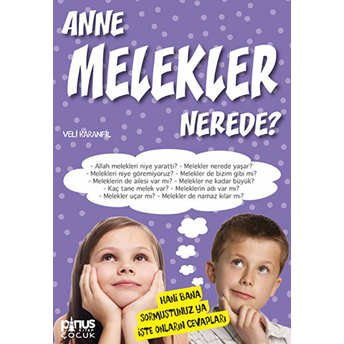 Anne Melekler Nerede? Veli Karanfil