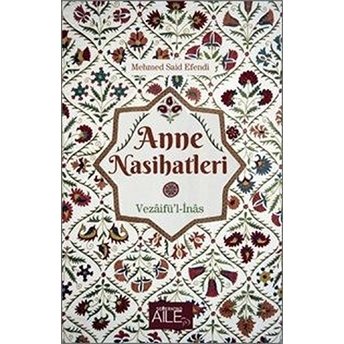 Anne Nasihatleri - Abdurrahman Altundağ