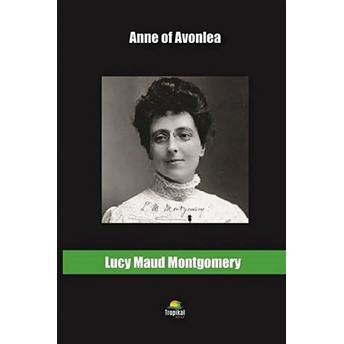 Anne Of Avonlea L. M. Montgomery