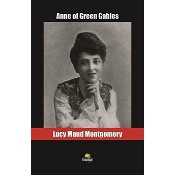 Anne Of Green Gables L. M. Montgomery