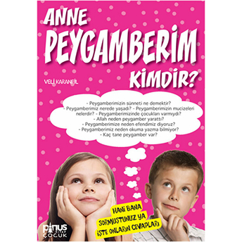 Anne Peygamberim Kimdir? Veli Karanfil