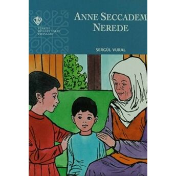 Anne Seccadem Nerede Sergül Vural