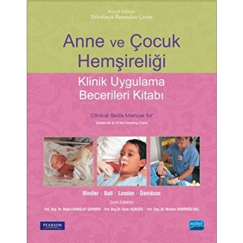 Anne Ve Çocuk Hemşireliği Klinik Uygulama Becerileri Kitabı-Michele R. Davidson