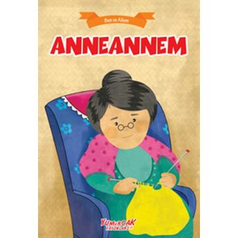 Anneannem - Ben Ve Ailem Kolektif