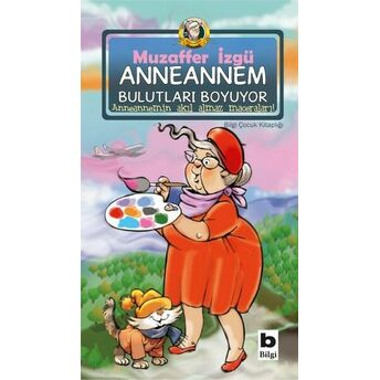 Anneannem Bulutları Boyuyor Muzaffer Izgü