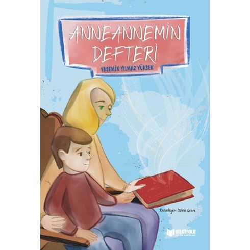 Anneannemin Defteri - Yasemin Yılmaz Yüksek