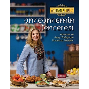 Anneannemin Tenceresi'nde (Ciltli) Asuman Kerkez