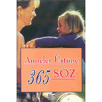 Anneler Üstüne 365 Söz-Dablia Porter