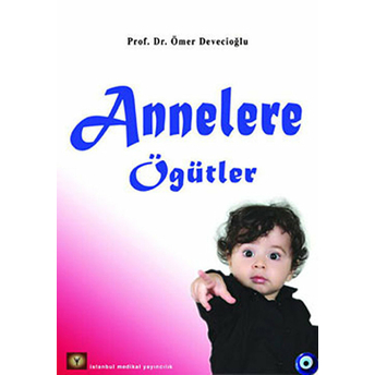 Annelere Öğütler-Ömer Devecioğlu