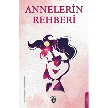 Annelerin Rehberi Fatıma Nur Özker