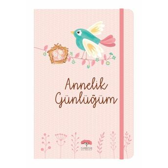 Annelik Günlüğüm (Ciltli) Evrim Gürel Süveydan