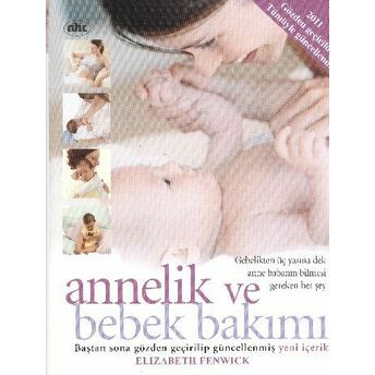 Annelik Ve Bebek Bakımı (Ciltli) Elizabeth Fenwick