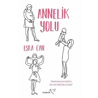 Annelik Yolu Esra Can