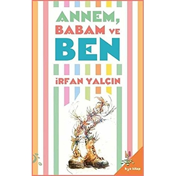 Annem Babam Ve Ben Irfan Yalçın