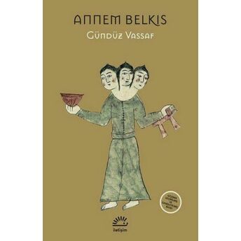 Annem Belkıs Gündüz Vassaf