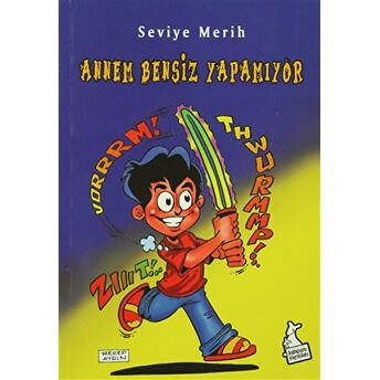 Annem Bensiz Yapamıyor Seviye Merih