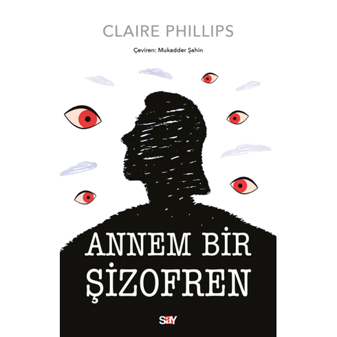 Annem Bir Şizofren Claire Phillips