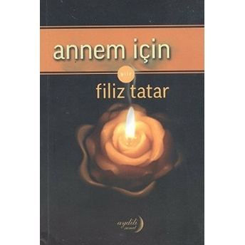 Annem Için Filiz Tatar