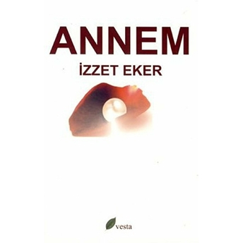 Annem Izzet Eker