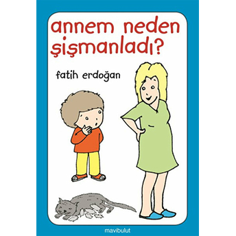 Annem Neden Şişmanladı? Fatih Erdoğan