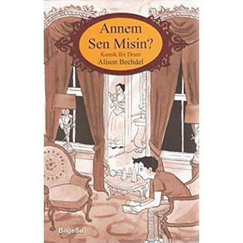 Annem Sen Misin? Alison Bechdel