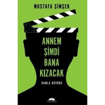 Annem Şimdi Bana Kızacak! Mustafa Şimşek