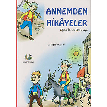 Annemden Hikayeler (Küçük Boy)-Mürşide Uysal