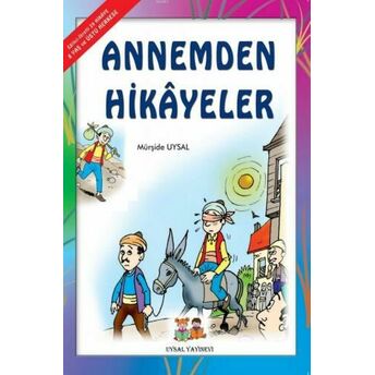 Annemden Hikayeler (Orta Boy); 7 Yaş7 Yaş Mürşide Uysal