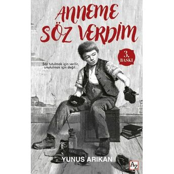 Anneme Söz Verdim Yunus Arıkan