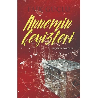 Annemin Çeyizleri - Faik Güçlü