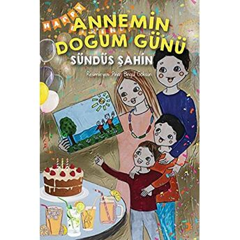 Annemin Doğum Günü Sündüs Şahin