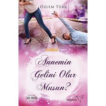 Annemin Gelini Olur Musun? Özlem Türk