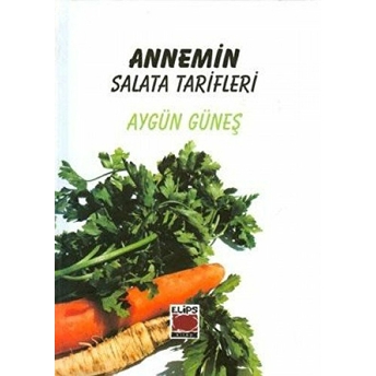 Annemin Salata Tarifleri Aygün Güneş