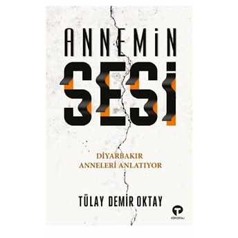 Annemin Sesi Tülay Demir Oktay