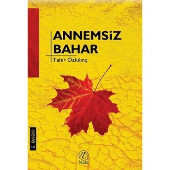 Annemsiz Bahar Tahir Özkılınç